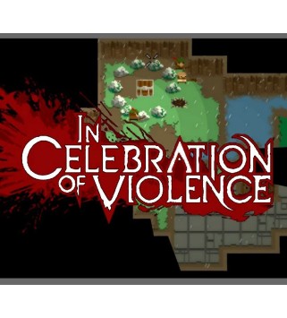 In Celebration of Violence Steam Key GLOBAL